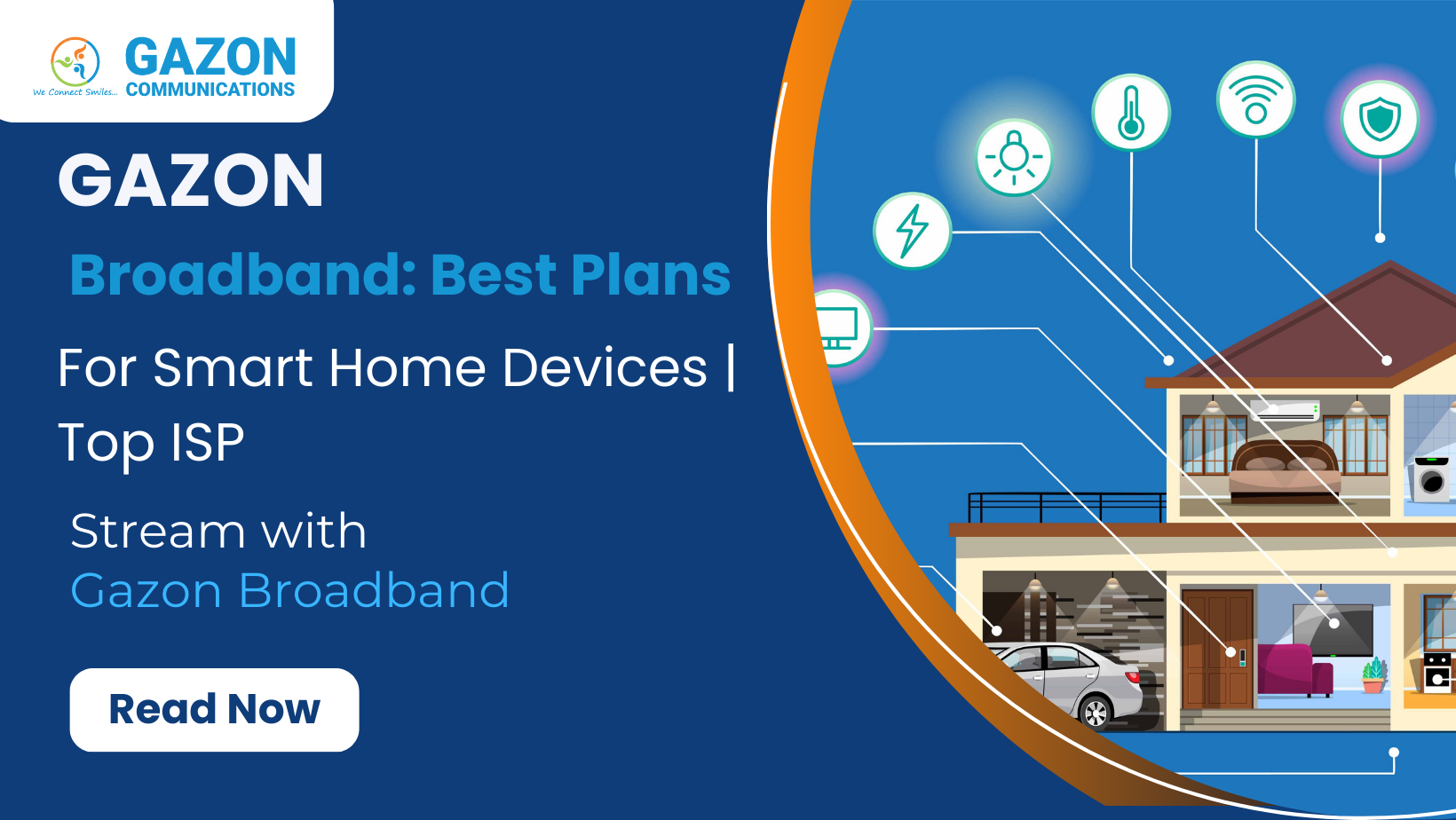 Gazon Broadband: Best Plans For Smart Home Devices | Top ISP